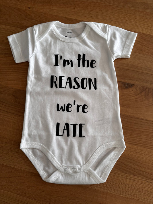 Romper tekst - I’m the reason we’re late